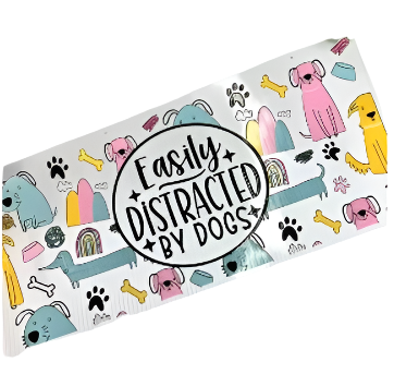 Easily Distracted By Dogs