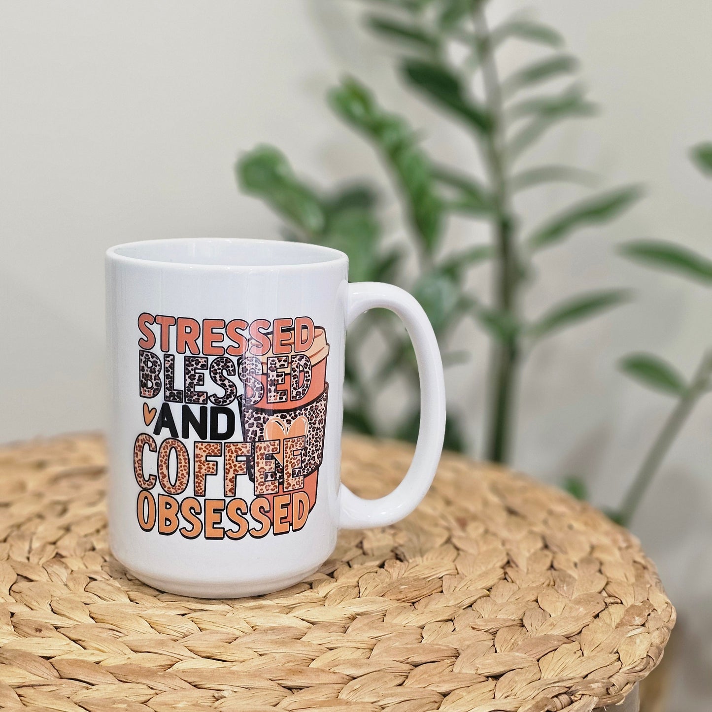 Mug - Stressed Blessed Coffee Obsessed