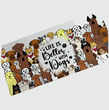 Life is Better With Dogs